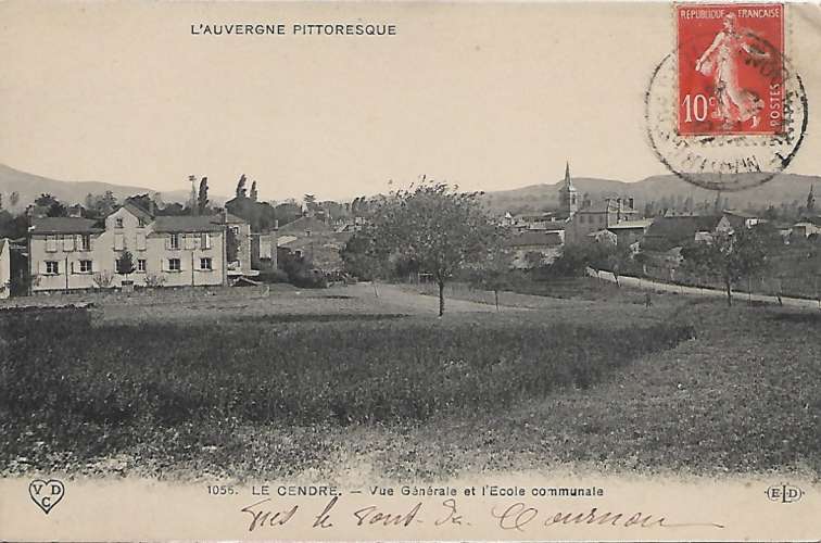 CPA - LE CENDRE - Vue Générale et l'École Communale.
