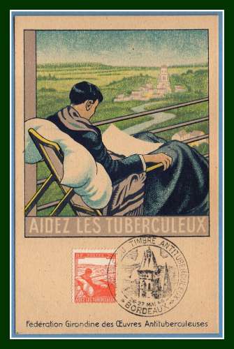 Carte Maximum N° 736 Timbre antituberculeux 1945 Bordeaux