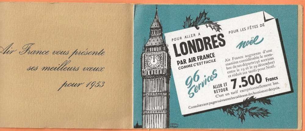 8 PAGES - CARTES DE VOEUX AIR FRANCE 1953 -TARIF A/R LONDRES 7500 F POUR LES FETES - PUB ALEXANDRE -