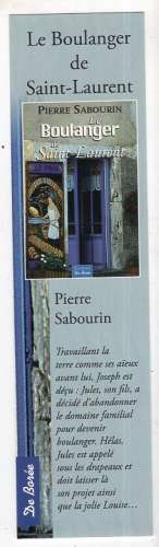 MARQUE PAGES  PIERRE SABOURIN LE BOULANGER SE SAINT-LAURENT