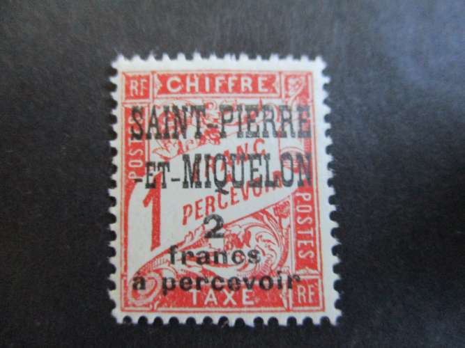 saint pierre & miquelon y & t  taxe 19 * 1925