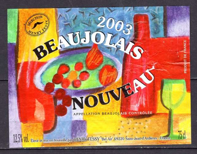 ETIQUETTE DE VIN NEUVE  BEAUJOLAIS 2003 HENRY FESSY