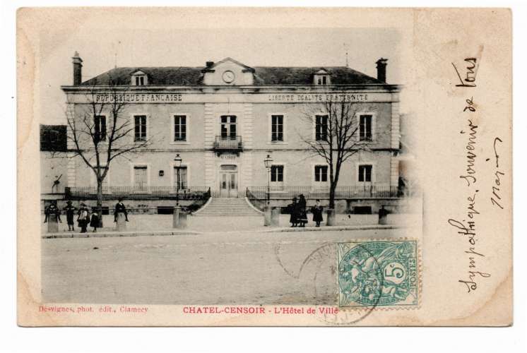 CHATEL CENSOIR  L'HOTEL DE VILLE  CIRCULEE 1904 