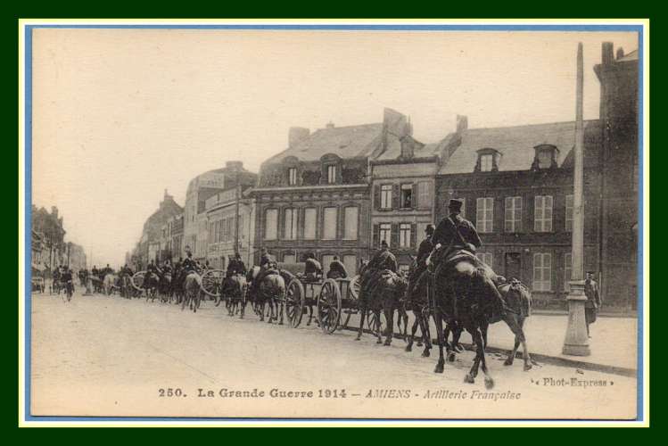 CPA  AMIENS (80) La Grande Guerre 1914 Artillerie Française non écrite TTB ed. Phot. Express