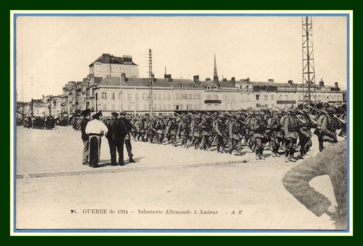 CPA  AMIENS (80)  Guerre de 1914 Infanterie Allemande non écrite TTB ed. A.F.