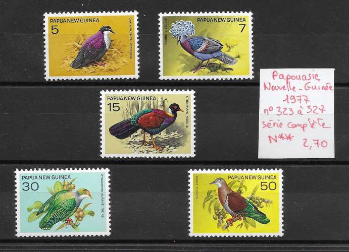 oiseau pigeon - Papouasie Nouvelle-Guinée n°323 à 327 1977 **