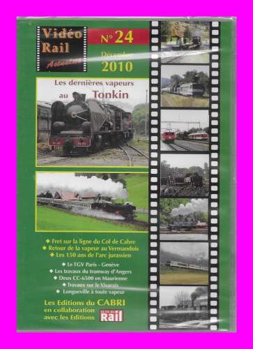 Cabri RA 24 - Films ferroviares - Vapeur au Tonkin - Vermendois - Tramway Angers - Longueville