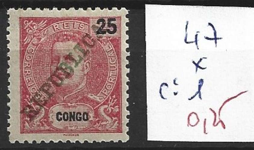 CONGO PORTUGAIS 47 * côte 1 €