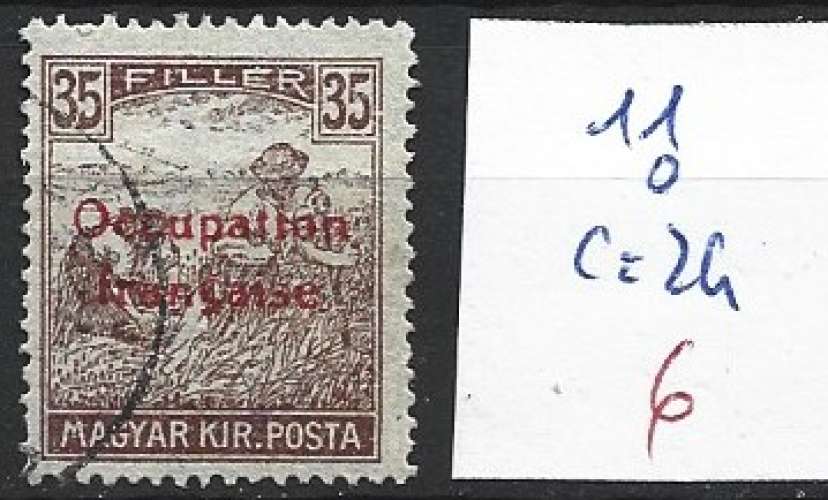 HONGRIE OCCUPATION FRANCAISE 11 oblitéré côte 24 € 