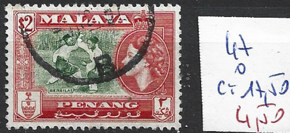 MALAISIE PENANG 47 oblitéré  côte 17.50 € 