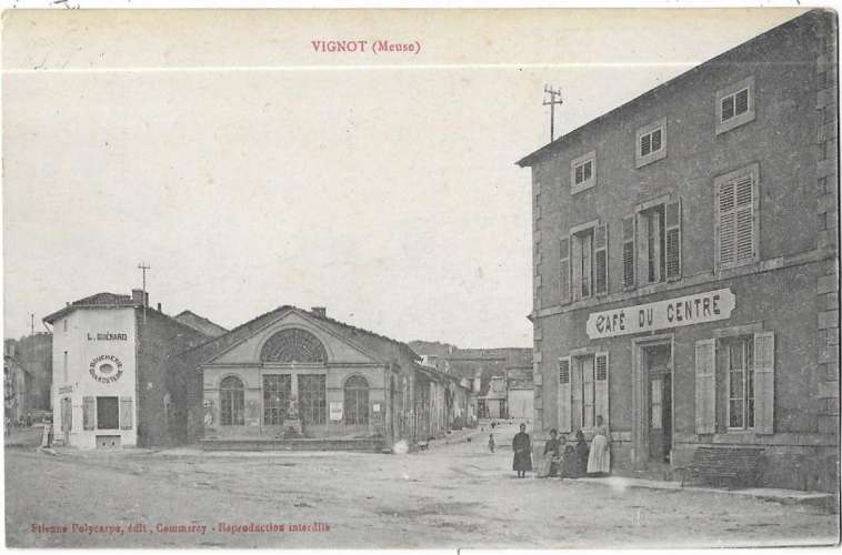 VIGNOT - ( café du Centre) - Polycarpe édit
