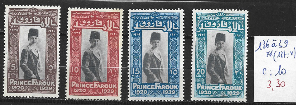 EGYPTE 136 à 139 ** ( 137 : * ) côte 10 € 