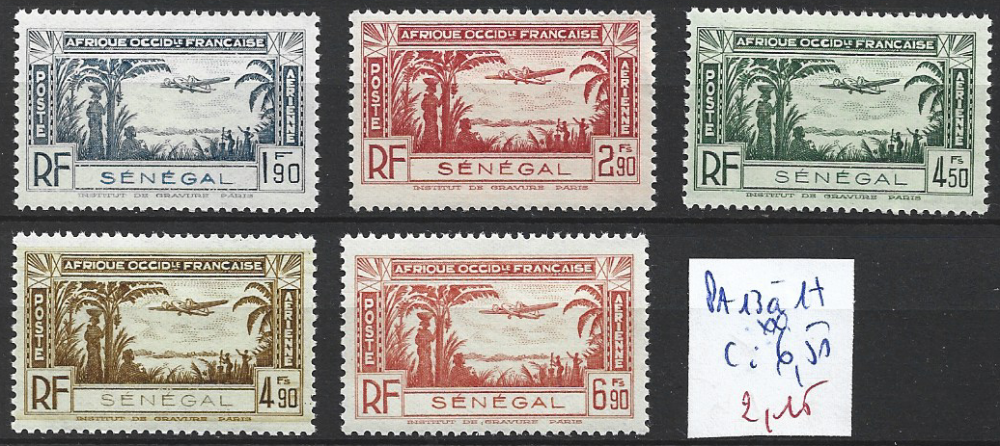 SENEGAL FRANCAIS PA 13 à 17 ** côte 6.50 € 