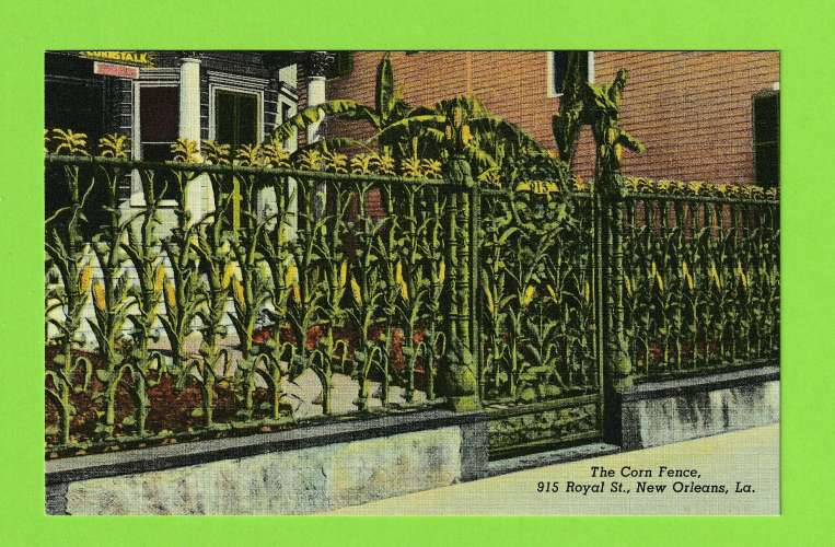 THE CORN FENCE 915 ROYAL ST
