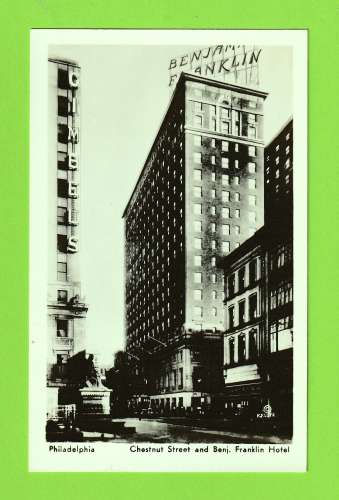 PHILADELPHIA - CHESTNUT STREET AND BENJAMIN FRANKLIN HOTEL