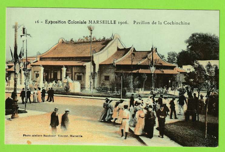 EXPOSITION COLONIALE MARSEILLE 1906 PAVILLON DE LA COCHINCHINE