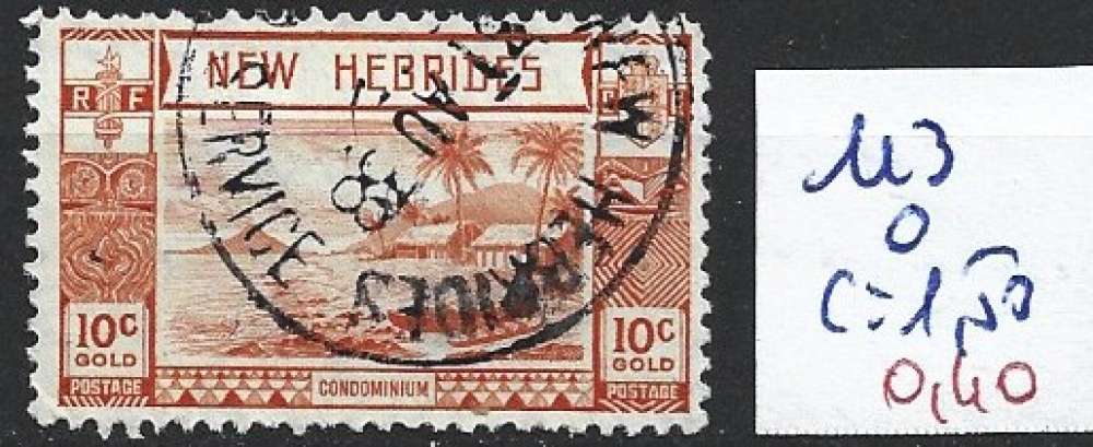 NOUVELLES HEBRIDES 113 oblitéré côte 1.50 €