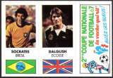 25 - Football - Panini/Vache qui rit - Socrates/Brésil - Dalglish/Ecosse - 2éme coupe de foot à 7